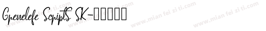Grenelefe ScriptS SK字体转换